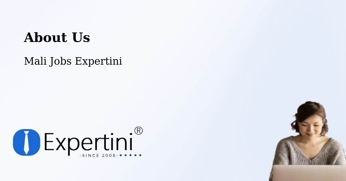 About Expertini Recruitment Platform  – Banamba - Banamba, Mali Jobs Expertini