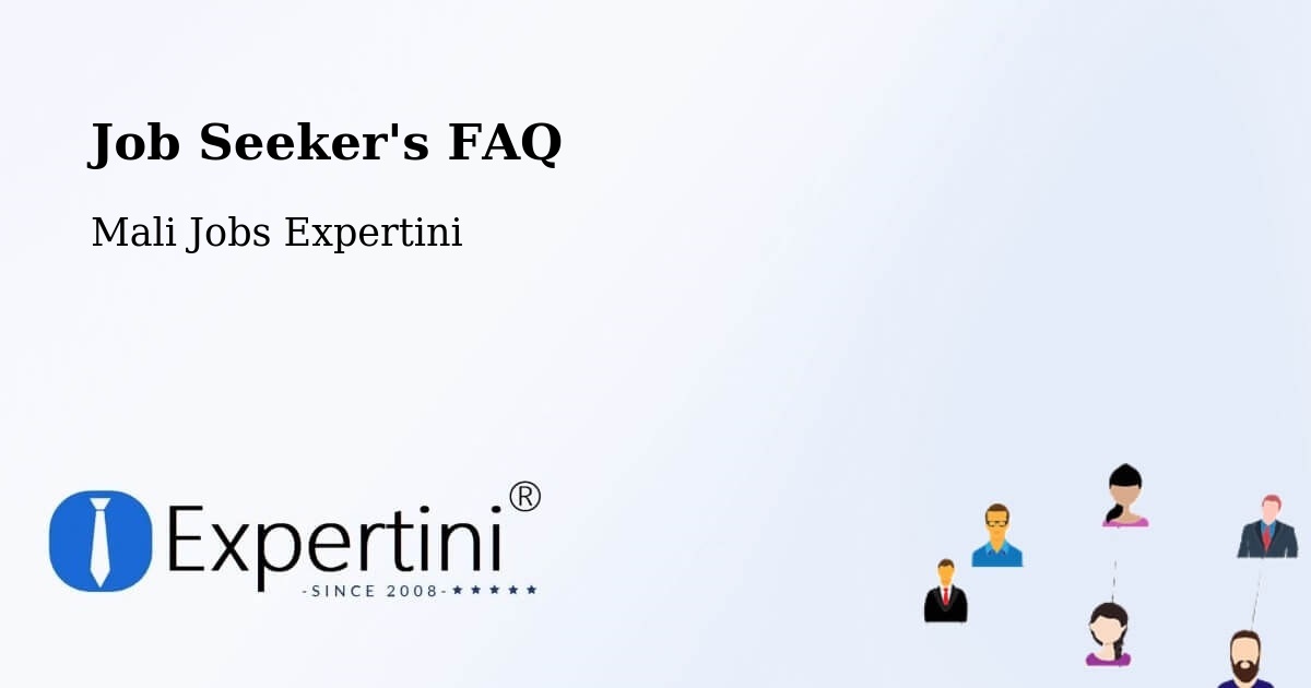 Job Seeker FAQ – Banamba - Mali Jobs Expertini