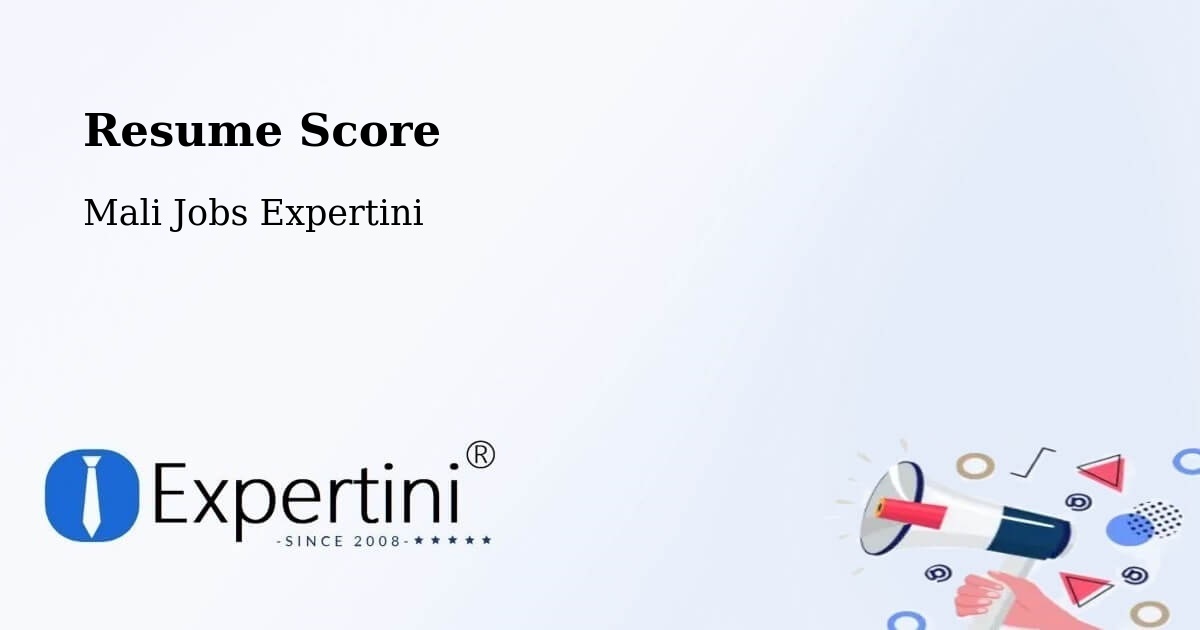 Resume Score & Job Description Match Tool – Banamba - Mali Jobs Expertini