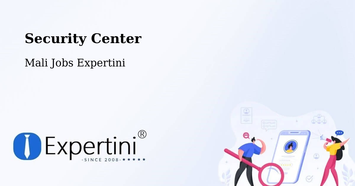 Security & Compliance – Banamba - Mali Jobs Expertini